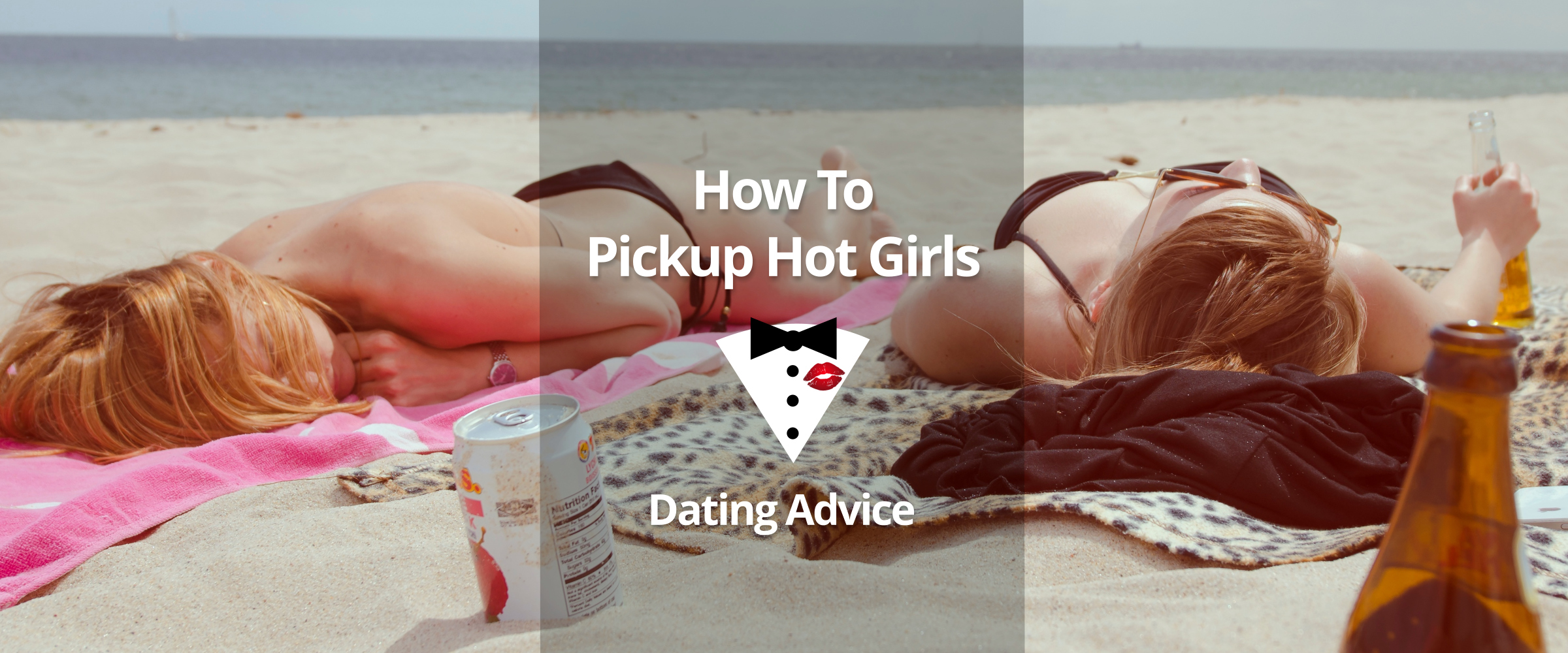 How to Pick Up Hot Girls on the Beach