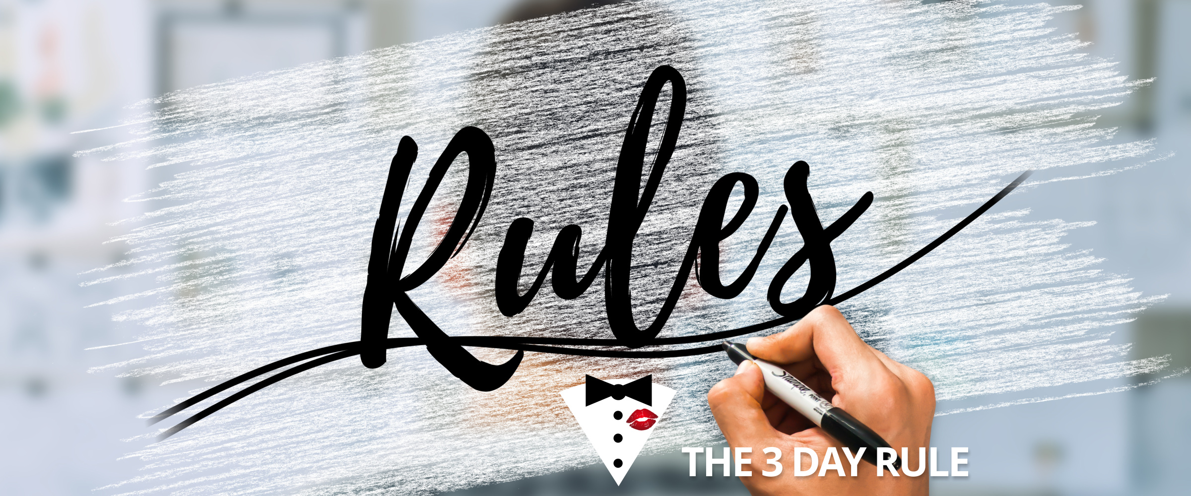 The 3 Day Rule - Dating
